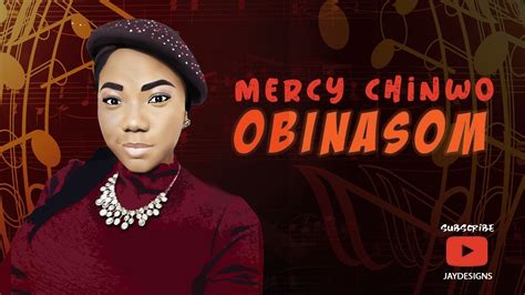 mercy chinwo - obinasom official video